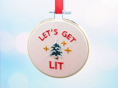 Let's Get Lit Hoop Ornament