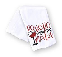 Load image into Gallery viewer, Ho Ho Ho Pour The Merlot Kitchen Towel