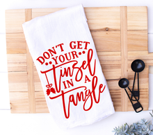 Load image into Gallery viewer, Don&#39;t Get Your Tinsel in a Tangle Kitchen Towel
