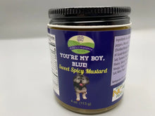 Load image into Gallery viewer, You're My Boy, Blue! Sweet, Spicy Mustard