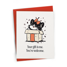 Load image into Gallery viewer, Your Gift is Me Birthday Card