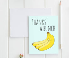 Load image into Gallery viewer, Thanks a Bunch Card