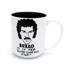 Load image into Gallery viewer, Hello is it Tea You&#39;re Looking For Mug