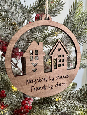 Neighbors By Chance Ornament