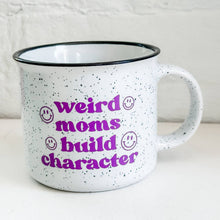 Load image into Gallery viewer, Weird Mom Campfire Mug