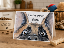 Load image into Gallery viewer, I Miss Your Face Greeting Card