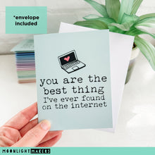 Load image into Gallery viewer, Best Thing Found On the Internet Card