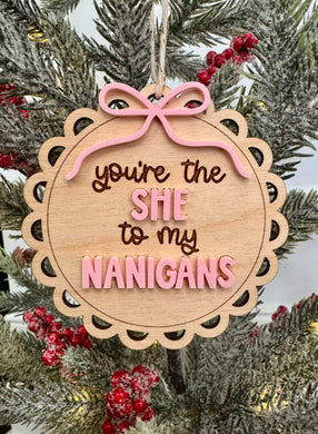 She-nanigans Ornament