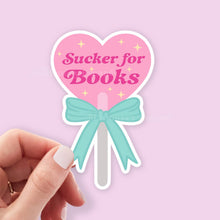 Load image into Gallery viewer, Sucker for Books Sticker