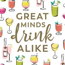Load image into Gallery viewer, Great Minds Drink Alike Cocktail Napkins