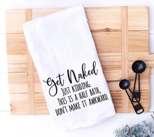Load image into Gallery viewer, Get Naked Half Bath Hand Towel