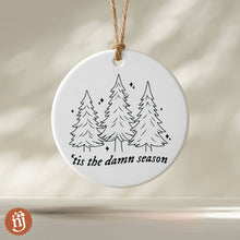 Load image into Gallery viewer, 'Tis The Damn Season Ceramic Ornament