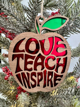 Load image into Gallery viewer, Love, Teach, Inspire Ornament