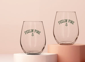 Feelin Pine Wine Glass