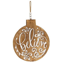 Load image into Gallery viewer, Believe Engraved Ornament Sign