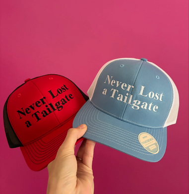 Never Lost a Tailgate Hat
