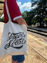 Load image into Gallery viewer, Support Local Canvas Tote Bag