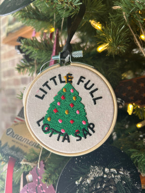 Lotta Sap Ornament