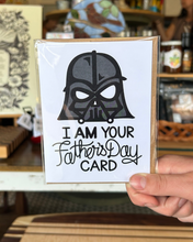 Load image into Gallery viewer, I Am Your Father's Day Card