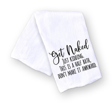 Load image into Gallery viewer, Get Naked Half Bath Hand Towel