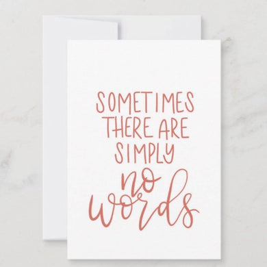 Simply No Words Card