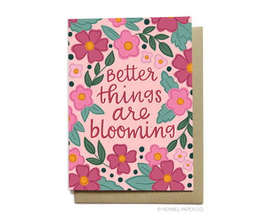 Better Things are Blooming Card
