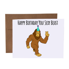 Load image into Gallery viewer, Happy Birthday You Sexy Beast Card