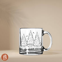 Load image into Gallery viewer, &#39;Tis The Season Glass Mug