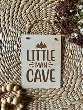 Load image into Gallery viewer, Little Man Cave Mini Sign