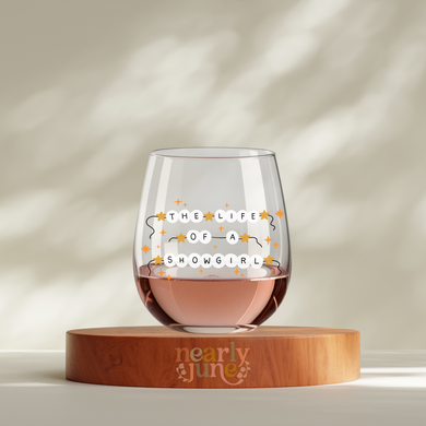 Life of a Showgirl Wine Glass
