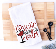 Load image into Gallery viewer, Ho Ho Ho Pour The Merlot Kitchen Towel