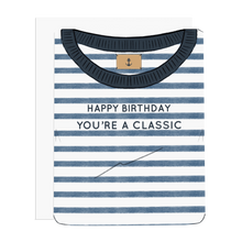 Load image into Gallery viewer, Happy Birthday You’re a Classic Card