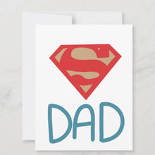 Load image into Gallery viewer, Super Dad Card