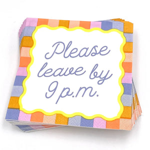 Please Leave By 9PM Cocktail Napkins