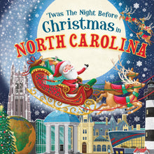Load image into Gallery viewer, &#39;Twas the Night Before Christmas in NC