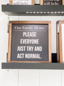 Our Family Motto Sign