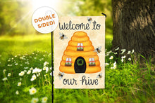 Load image into Gallery viewer, Welcome to our Hive Garden Flag