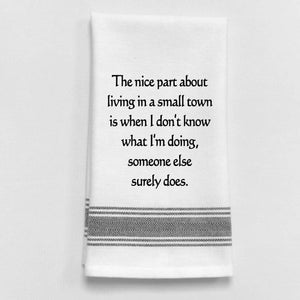 Living in a Small Town Tea Towel