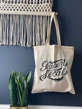 Load image into Gallery viewer, Support Local Canvas Tote Bag