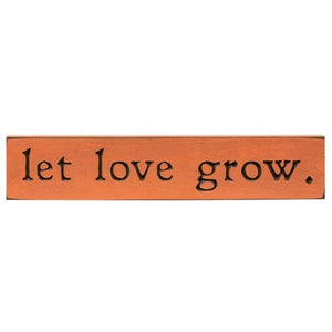 Let Love Grow Plaque