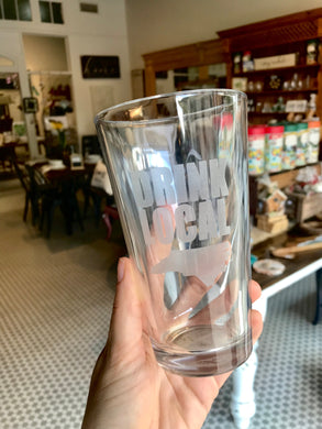 Drink Local Pint Glass