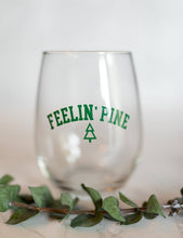 Load image into Gallery viewer, Feelin Pine Wine Glass