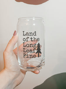 Land of the Long Leaf Pine Glass