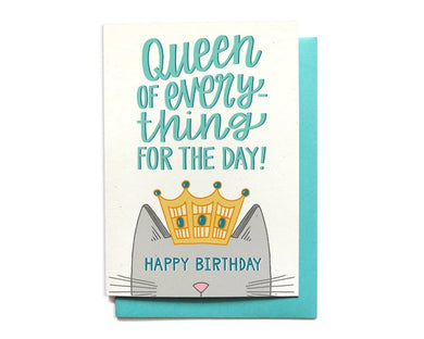 Queen of Everything Bday Card