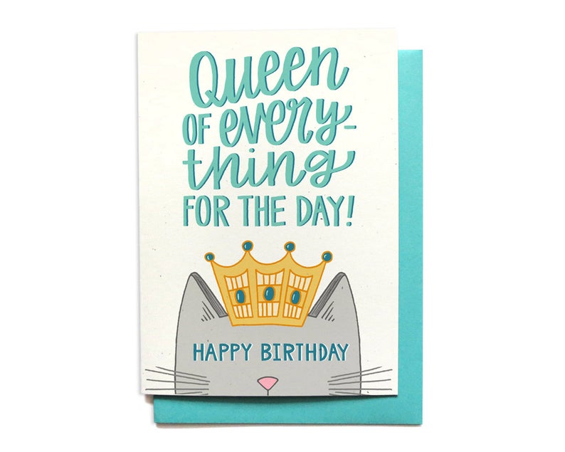 Queen of Everything Bday Card