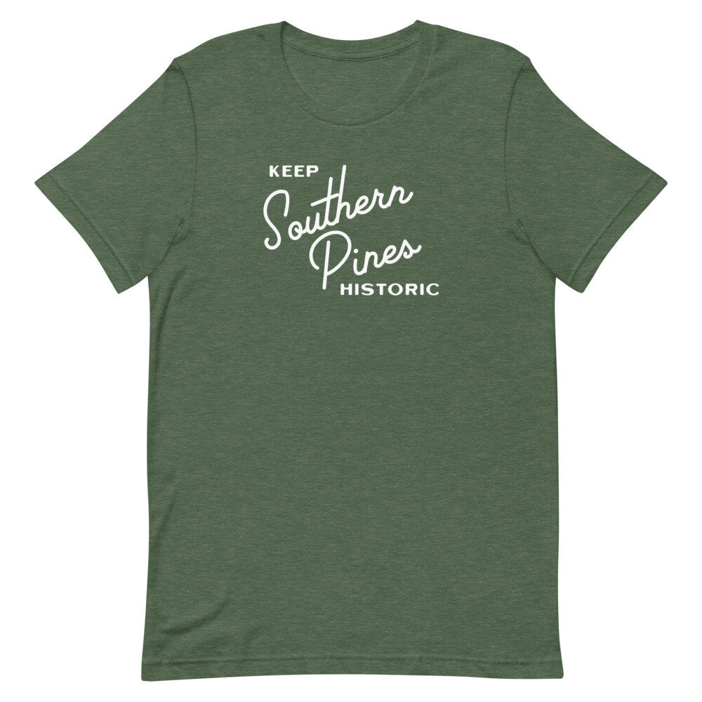 Keep Southern Pines Historic Tshirt